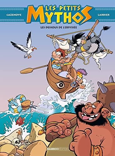 Petits Mythos (Les) T.06 : Les dessous de l'Odyssée