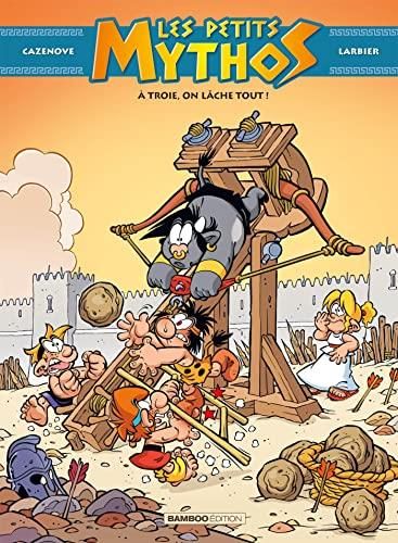 Petits Mythos (Les) T.13 : À Troie, on lâche tout !